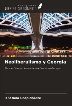 Neoliberalismo y Georgia - Chapichadze, Khatuna
