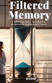 Filtered Memory