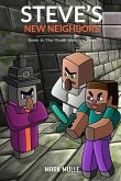 Steve's New Neighbors Book 3