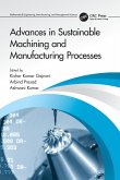 Advances in Sustainable Machining and Manufacturing Processes Advances in Sustainable Machining and Manufacturing Processes