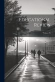Educational Review; Volume 45