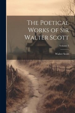 The Poetical Works of Sir Walter Scott; Volume 2 - Scott, Walter