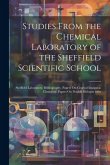 Studies From the Chemical Laboratory of the Sheffield Scientific School: Sheffield Laboratory. Bibliography. Papers On General Inorganic Chemistry. Pa