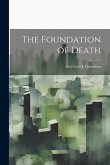 The Foundation of Death The Foundation of Death