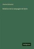 Relation de la campagne de Syrie