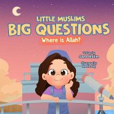 Little Muslims, Big Questions Little Muslims, Big Questions