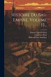 Histoire Du Bas-empire, Volume 15... - Bild 1