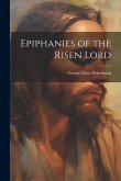 Epiphanies of the Risen Lord Epiphanies of the Risen Lord