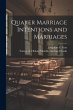 Quaker Marriage Intentions and Marriages - Bild 1