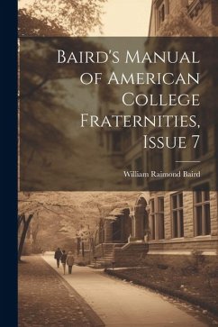 Cover Baird's Manual of American College Fraternities, Issue 7