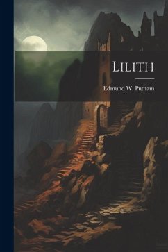 Lilith - Putnam, Edmund W.