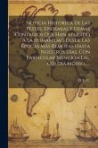 Noticia Histórica De Las Pestes, Epidemias Y Demás Contagios Que Han Afligido A La Humanidad Desde Las Épocas Más Remotas Hasta Nuestros Días, Con Par