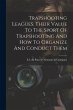 Trapshooting Leagues, Their Value To... - Bild 1