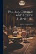 Parlor, Church And Lodge Furniture - Bild 1