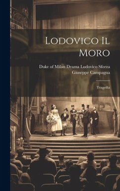 Cover Lodovico Il Moro; Tragedia