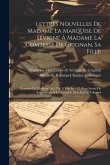 Lettres Nouvelles De Madame La Marquise De Sévigné À Madame La Comtesse De Grignan, Sa Fille: Extraites De L'edition De 1754, 8 Vols In - 12, Pour Ser