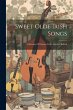 Sweet Olde Irish Songs: A Selection Of... - Bild 1