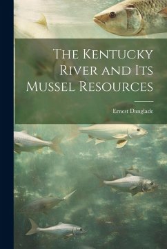 Cover The Kentucky River and Its Mussel Resources