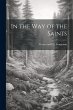 In the Way of the Saints - Bild 1