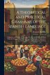 A Theoretical and Practical Grammar of... - Bild 1