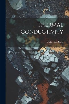 Thermal Conductivity - Bauer, W. Ernest