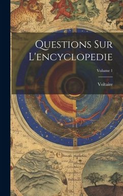 Questions Sur L'encyclopedie; Volume 1 - Voltaire