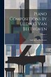 Piano Compositions By Ludwig Van... - Bild 1