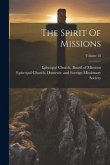 The Spirit Of Missions; Volume 18