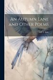 An Autumn Lane and Other Poems