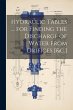 Hydraulic Tables ... for Finding the... - Bild 1