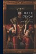 The Lily of Devon - Bild 1