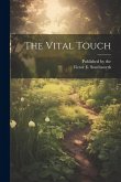 The Vital Touch