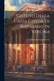 Statuto Della Cassa Civica Di Risparmio In Verona