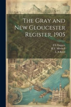 Cover The Gray and New Gloucester Register, 1905