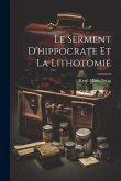 Le Serment D'hippocrate Et La Lithotomie