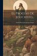El Proceso De Jesucristo... - Bild 1