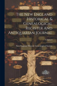 Cover The New England Historical & Genealogical Register And Antiquarian Journal; Volume 8