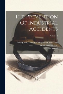 Cover The Prevention Of Industrial Accidents; Volume 1