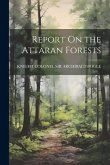 Report On the Attaran Forests