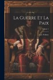 La Guerre Et La Paix; Volume 1