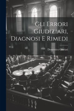 Cover Gli Errori Giudiziari, Diagnosi E Rimedi