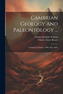 Cambrian Geology And Paleontology ...: Cambrian Trilobites. 1908. (pub. 1805) - Walcott, Charles Doolittle