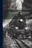 Marine Review; Volume 43 Marine Review; Volume 43