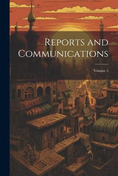 Cover Reports and Communications; Volume 5