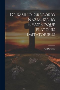 Cover De Basilio, Gregorio Nazianzeno Nyssenoque Platonis Imitatoribus