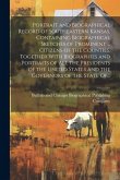 Portrait and Biographical Record of Southeastern Kansas, Containing Biographical Sketches of Prominent ... Citizens of the Counties, Together With Bio