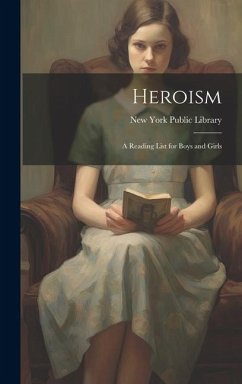 Heroism: A Reading List for Boys and Girls