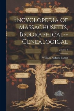 Cover Encyclopedia of Massachusetts, Biographical--genealogical; Volume 3