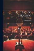 The Art of Speaking