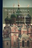 Prikazy Generala M.D. Skobeleva, 1876-1882